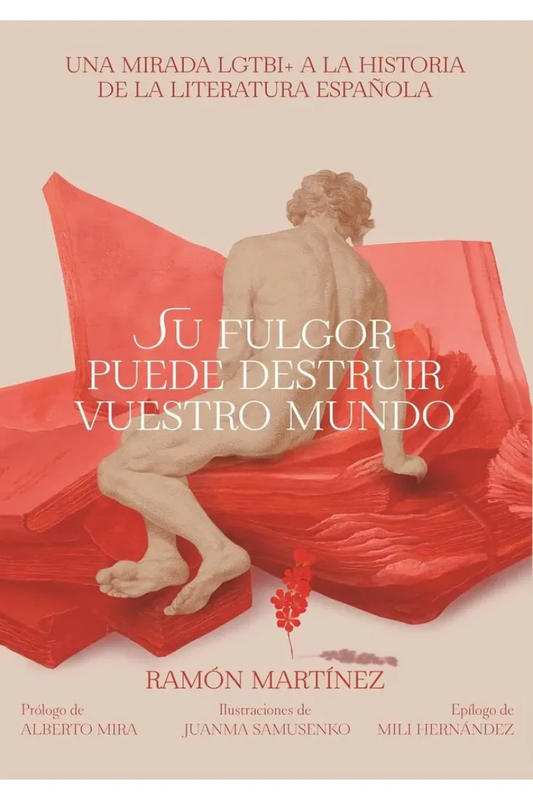 Su fulgor puede destruir vuestro mundo: una mirada LGTBI+ a la historia de la literatura española
