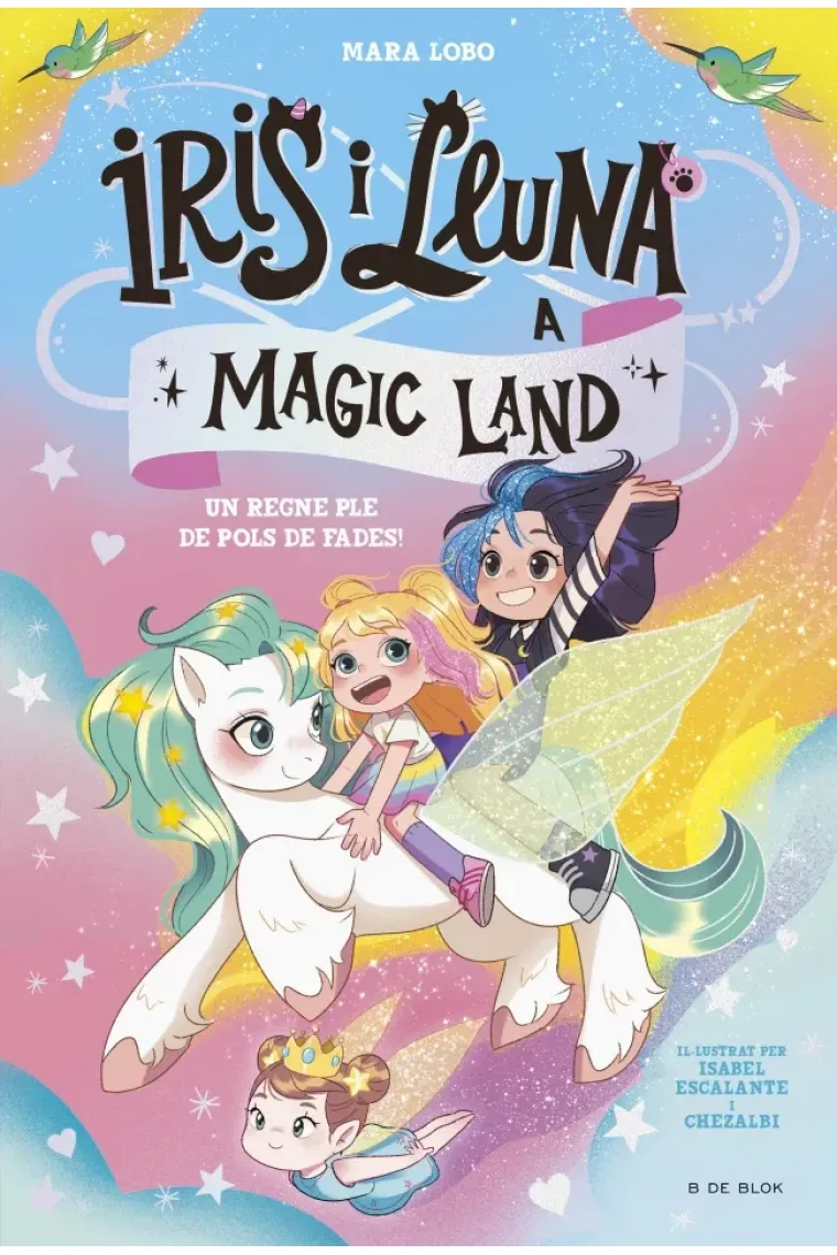 IRIS I LLUNA A MAGIC LAND 1 UN REGNE PLE DE POLS DE FADES (Catalán)