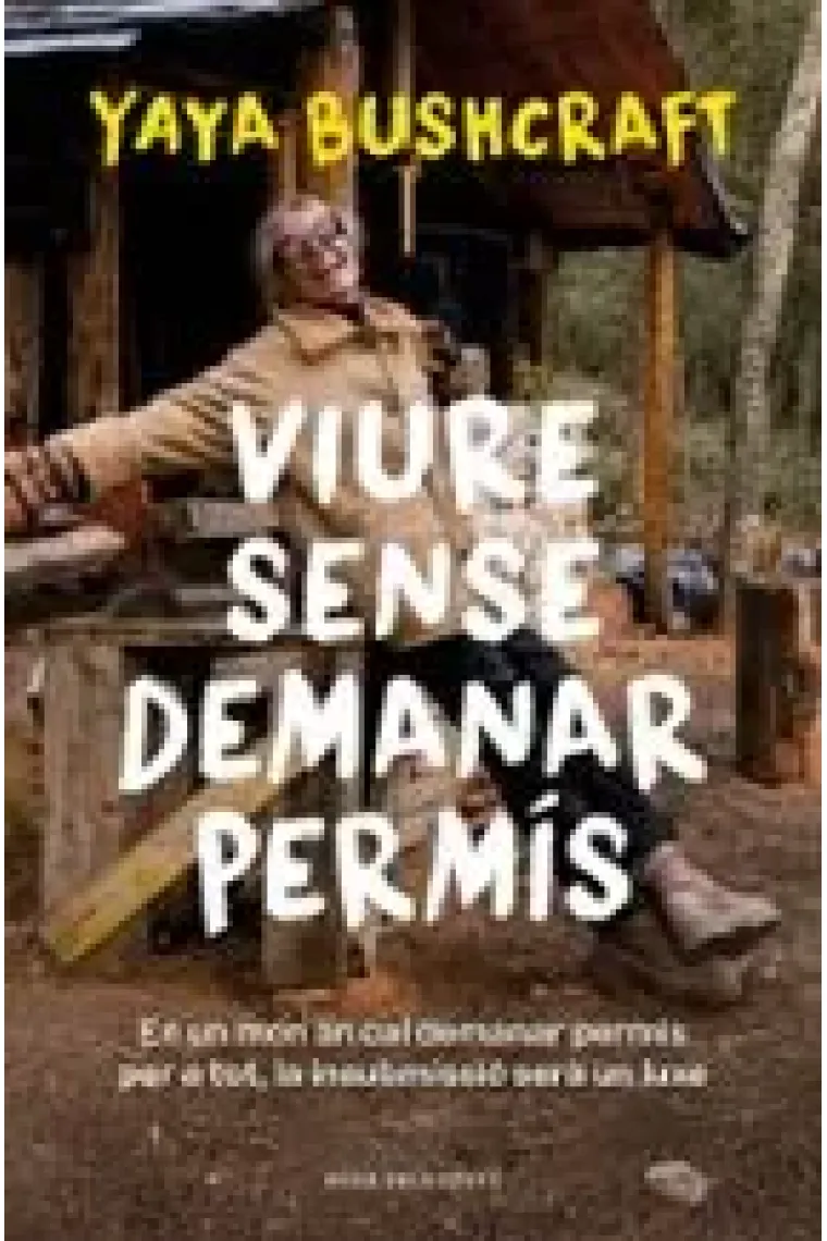 Viure sense demanar permís (Catalán)