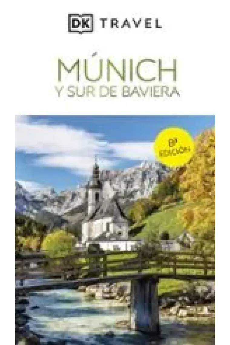 Munich y sur de Baviera. Guías visuales