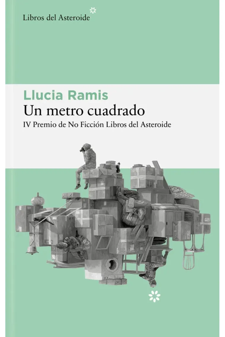 UN METRO CUADRADO. IV Premio de No Ficción Libros del Asteroide