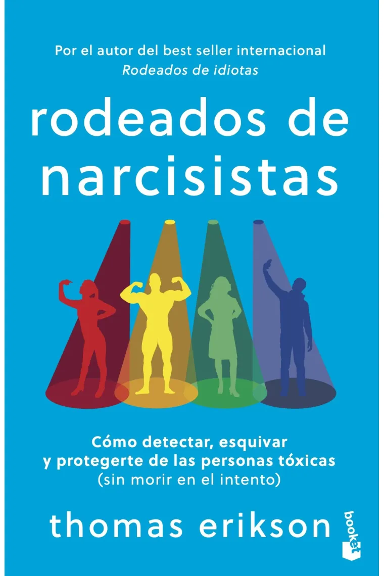 Rodeados de narcisistas