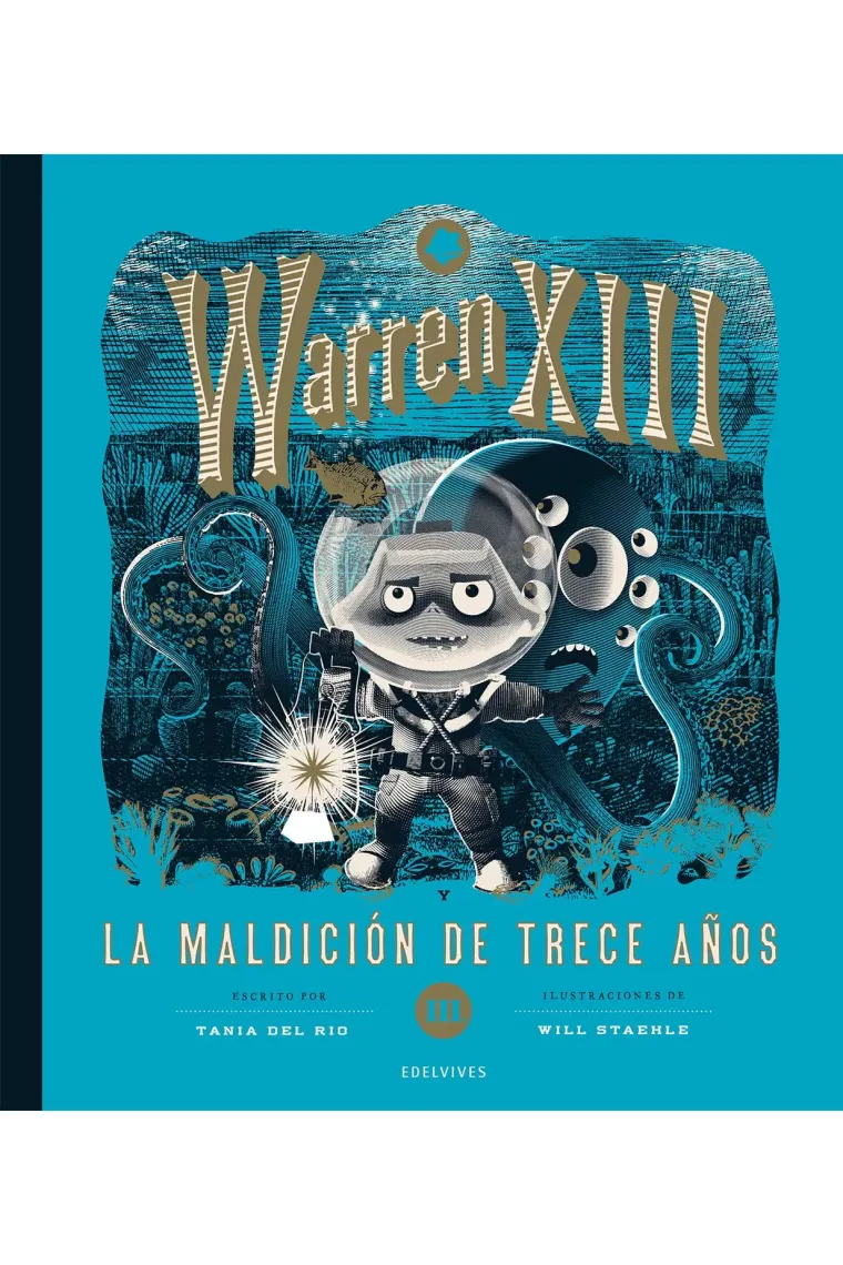 WARREN XIII Y LA MALDICION DE LOS TRECE AÑOS