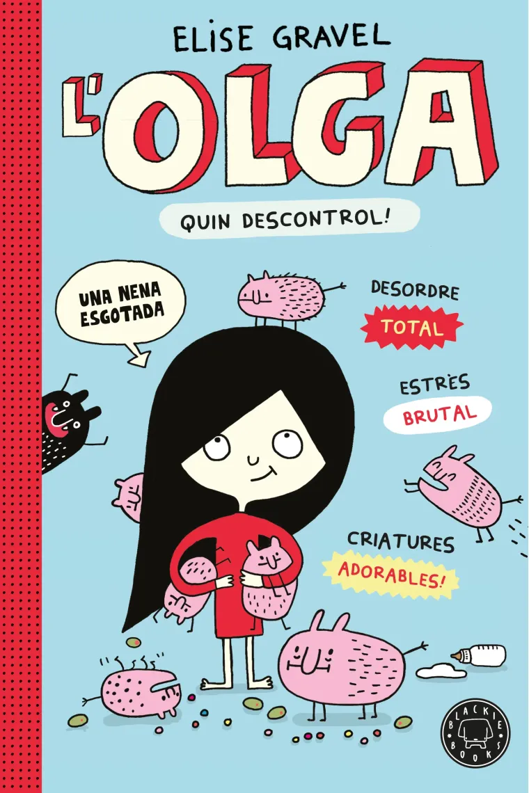 L' Olga quin descontrol!  (Catalán)