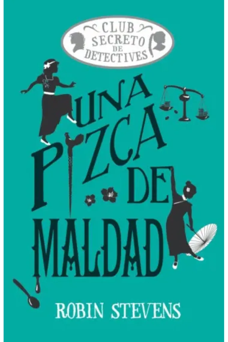 UNA PIZCA DE MALDAD COZY MYSTERY JUVENIL