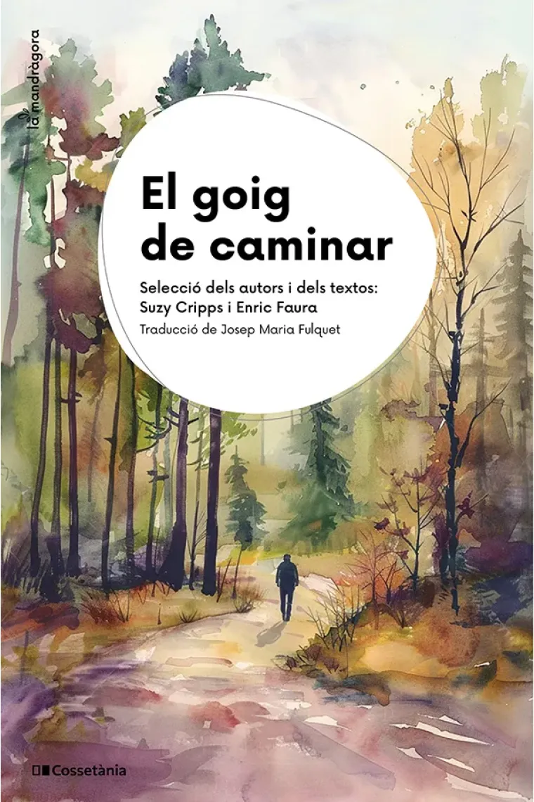 El goig de caminar (Selecció de textos i de autors a càrrec de Suzy Cripps i Enric Faura) (Catalán)