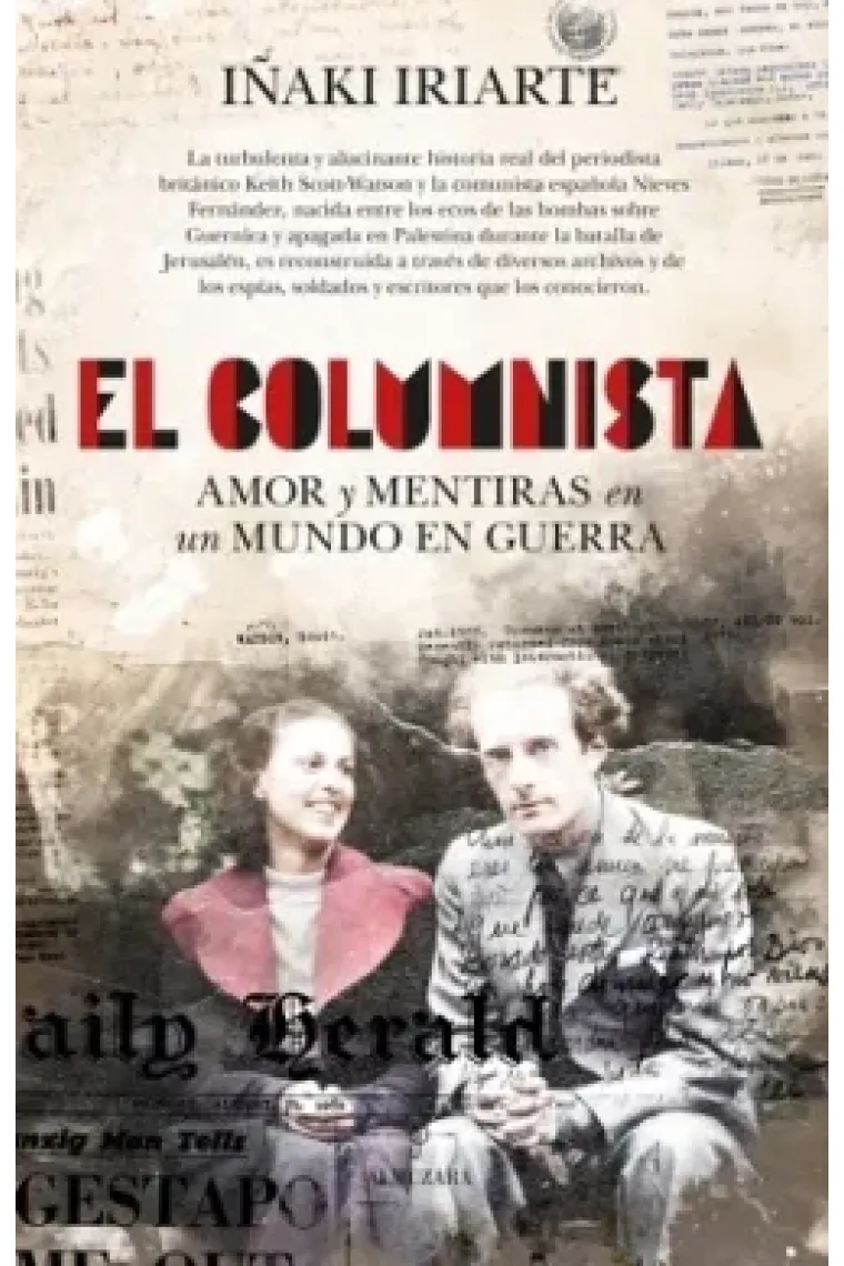 EL COLUMNISTA. amor y mentiras en un mundo en guerra