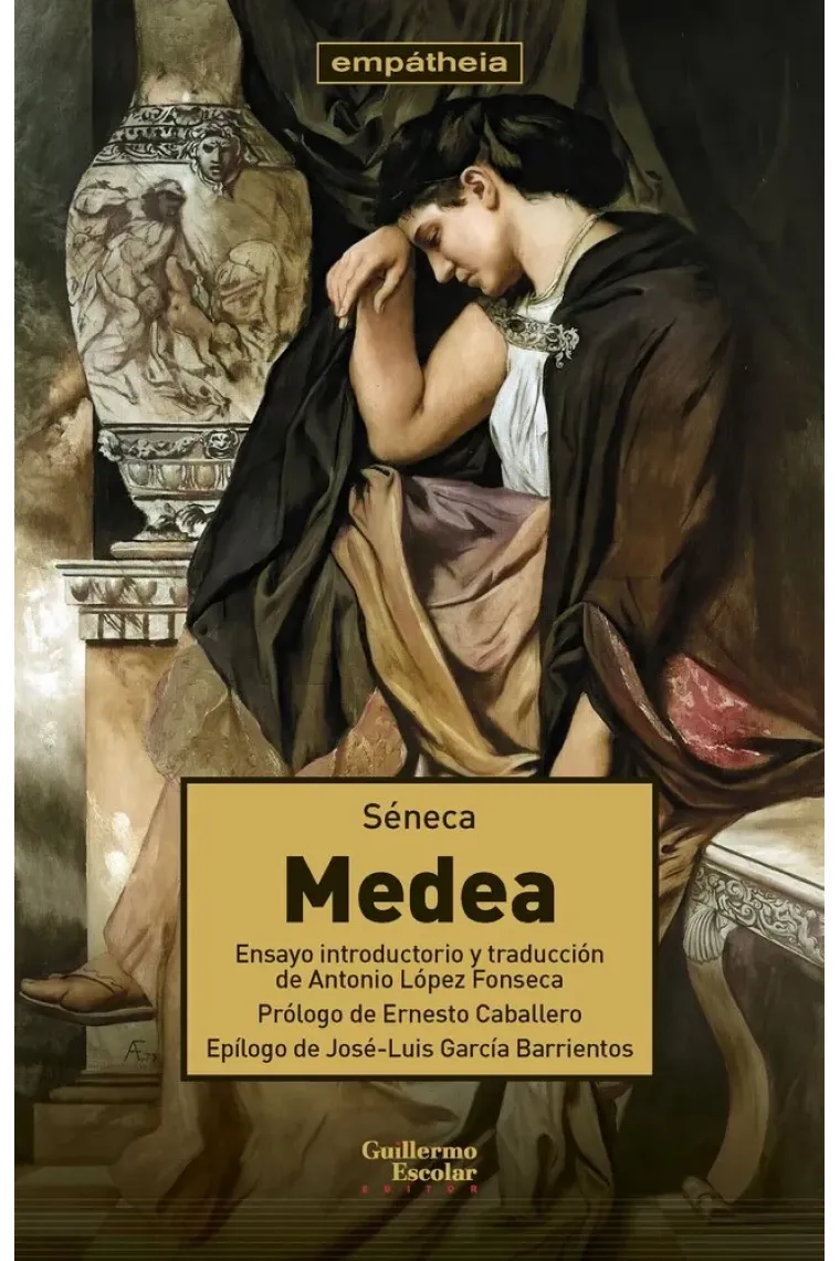 Medea (Ensayo introductorio y traducción de Antonio López Fonseca)