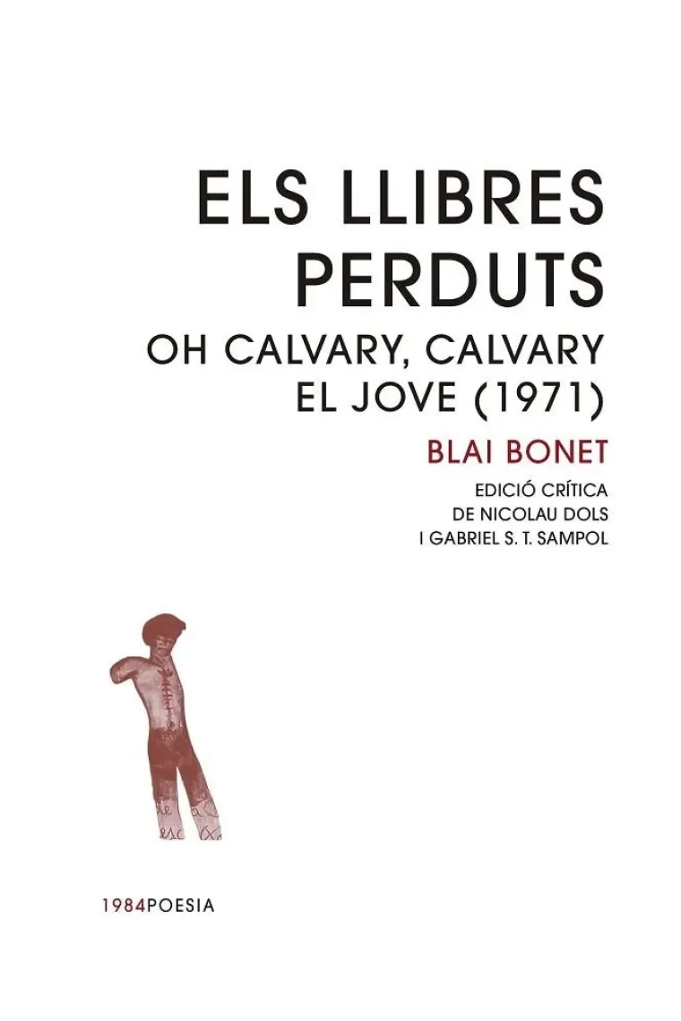 Els llibres perduts. Oh Calvary, Calvary / El Jove (1971) (Catalán)