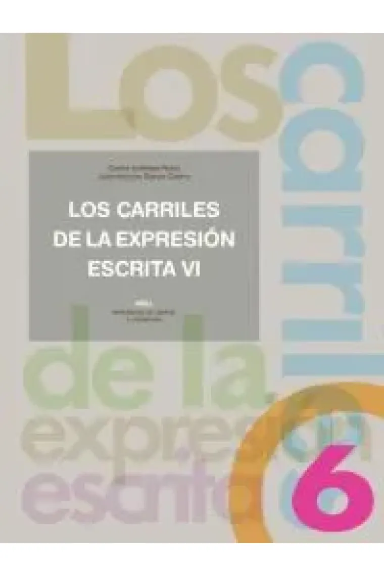 Los carriles de la expresión escrita 6