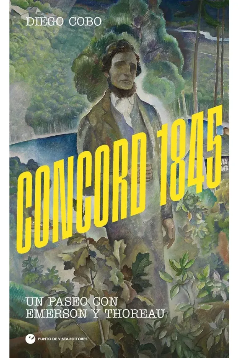 Concord 1845: un paseo con Emerson y Thoreau