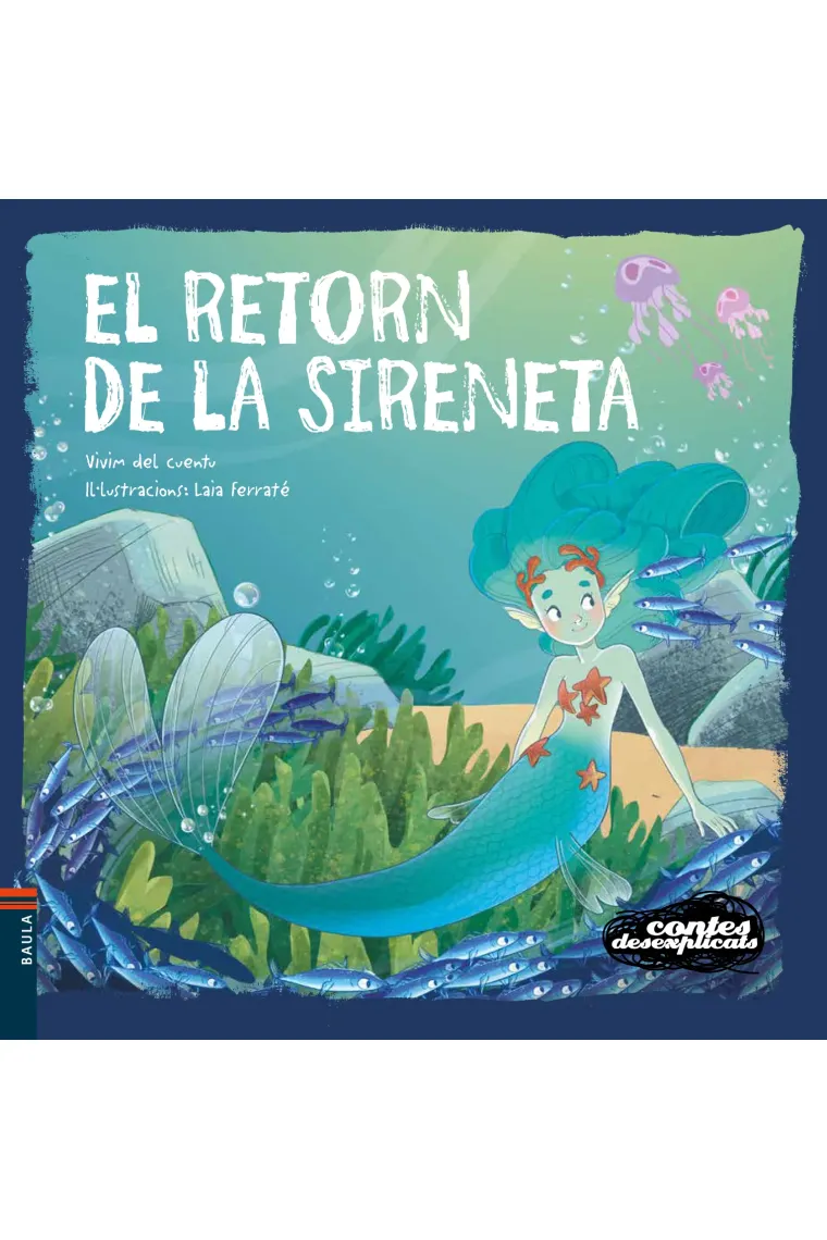 El retorn de la Sireneta (Contes desexplicats) (Catalán)
