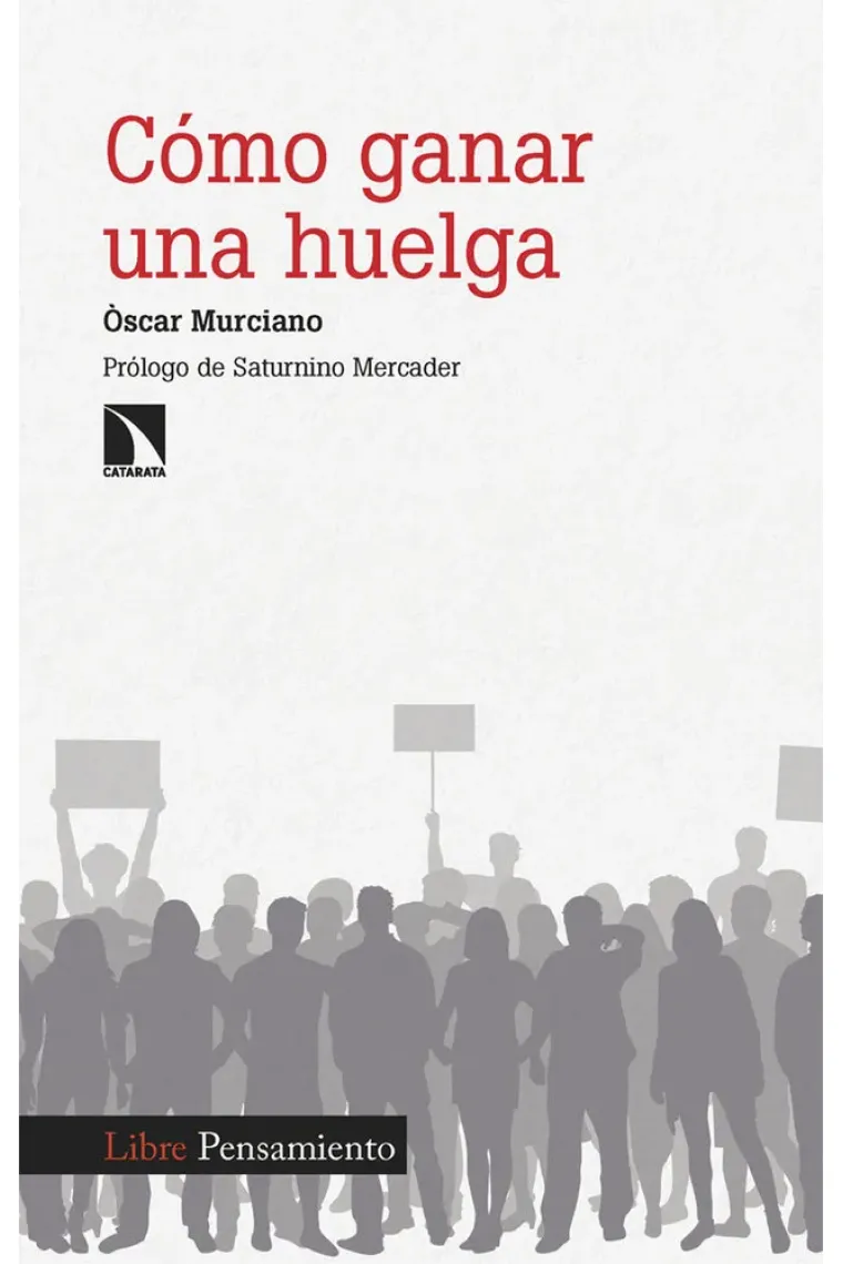 Como ganar una huelga