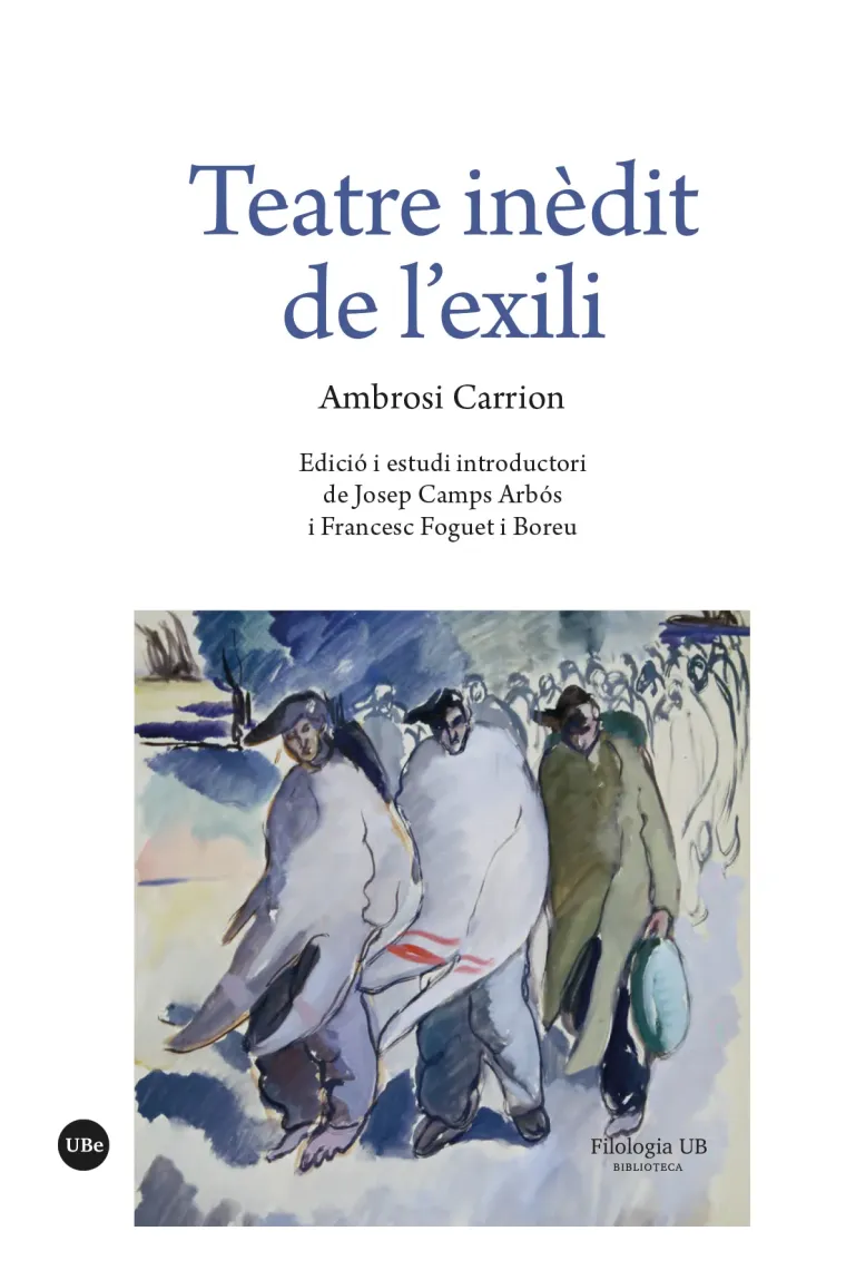 Teatre inèdit de l'exili (Catalán)
