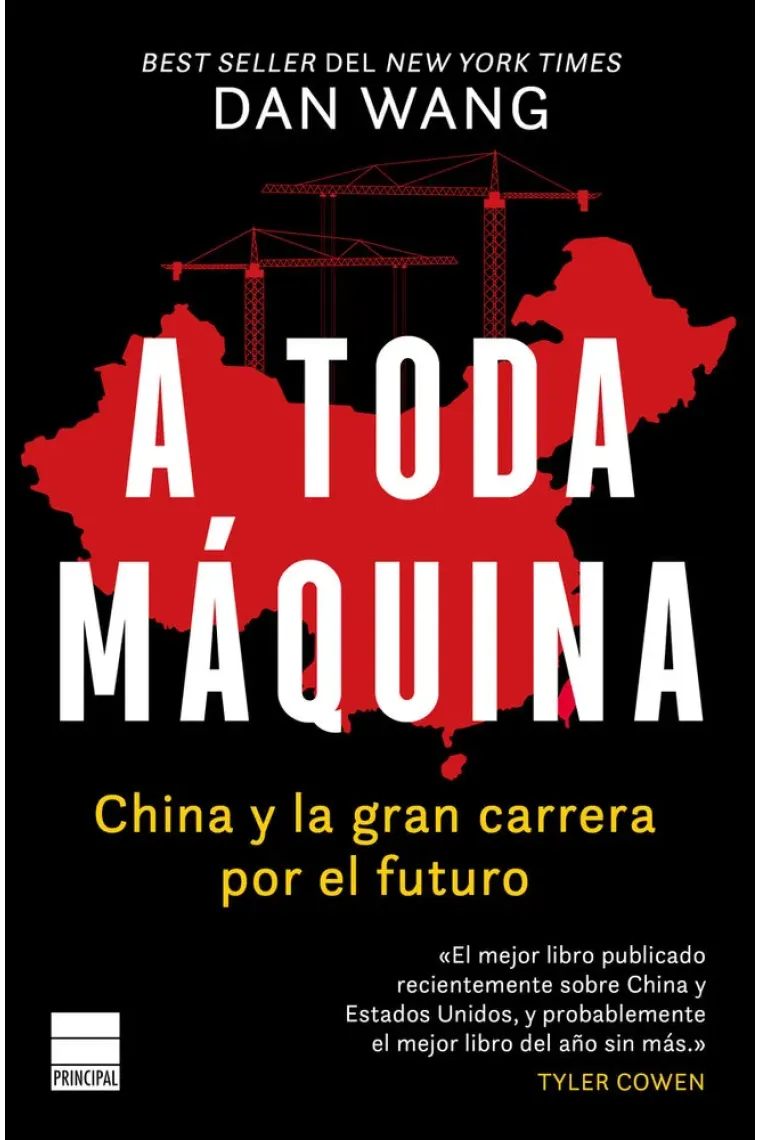 A TODA MÁQUINA. China y la gran carrera por el futuro