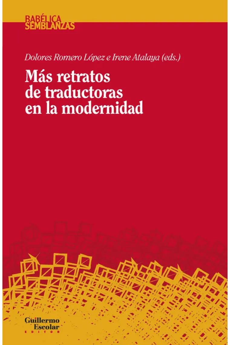 Más retratos de traductoras en la modernidad