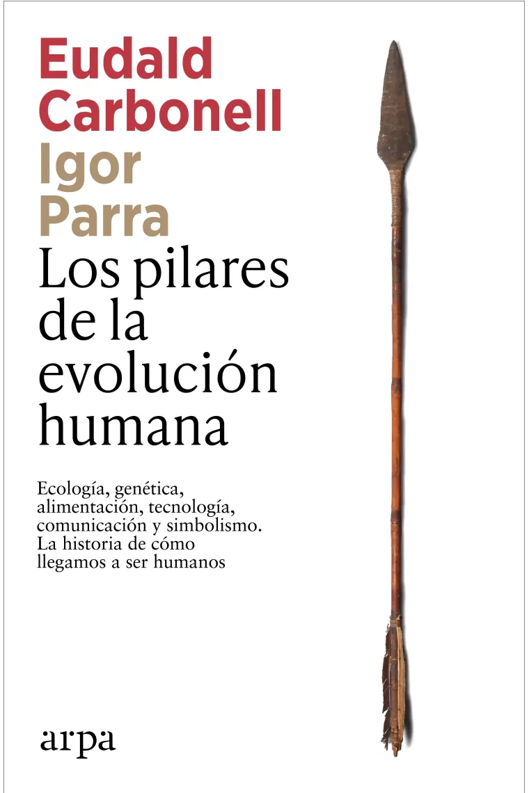 Los pilares de la evolucion humana