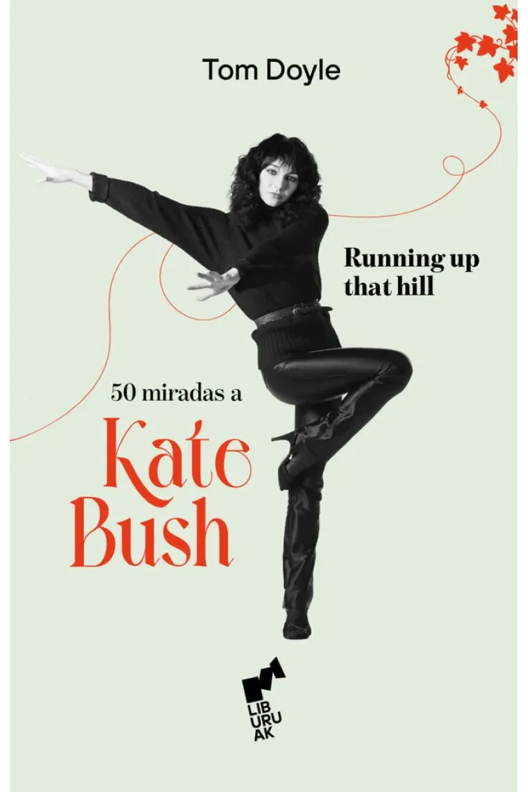 Running up that hill: 50 miradas a Kate Bush