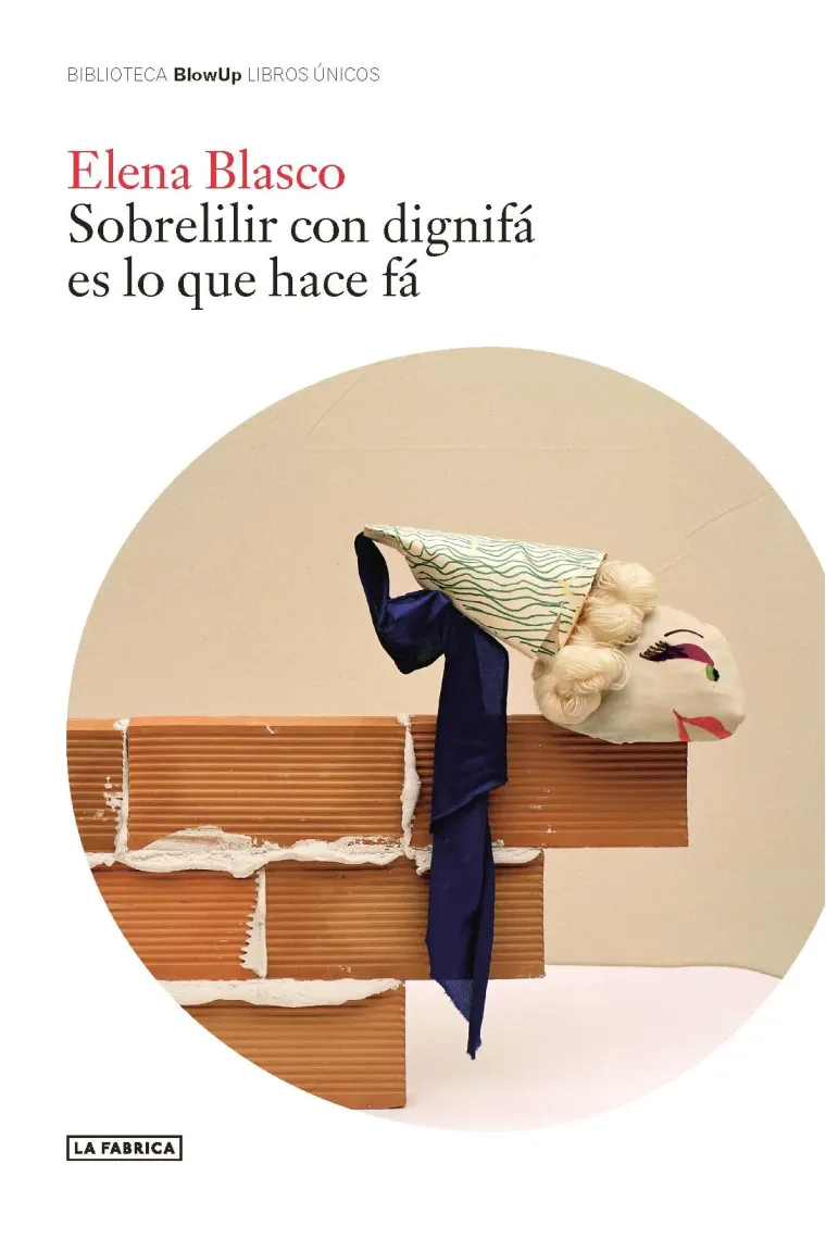 Sobrelilir con dignifá es lo que hace fá