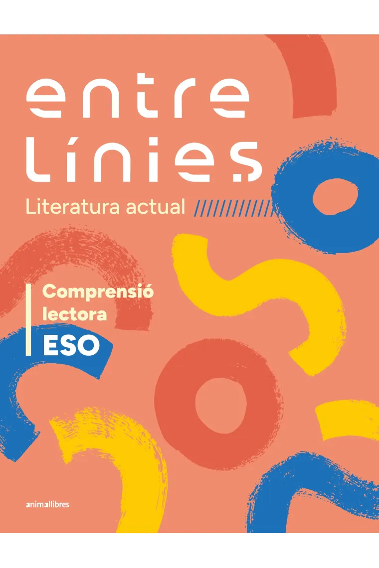 Entre línies 1r cicle ESO (literatura actual). Comprensió lectora (Catalán)
