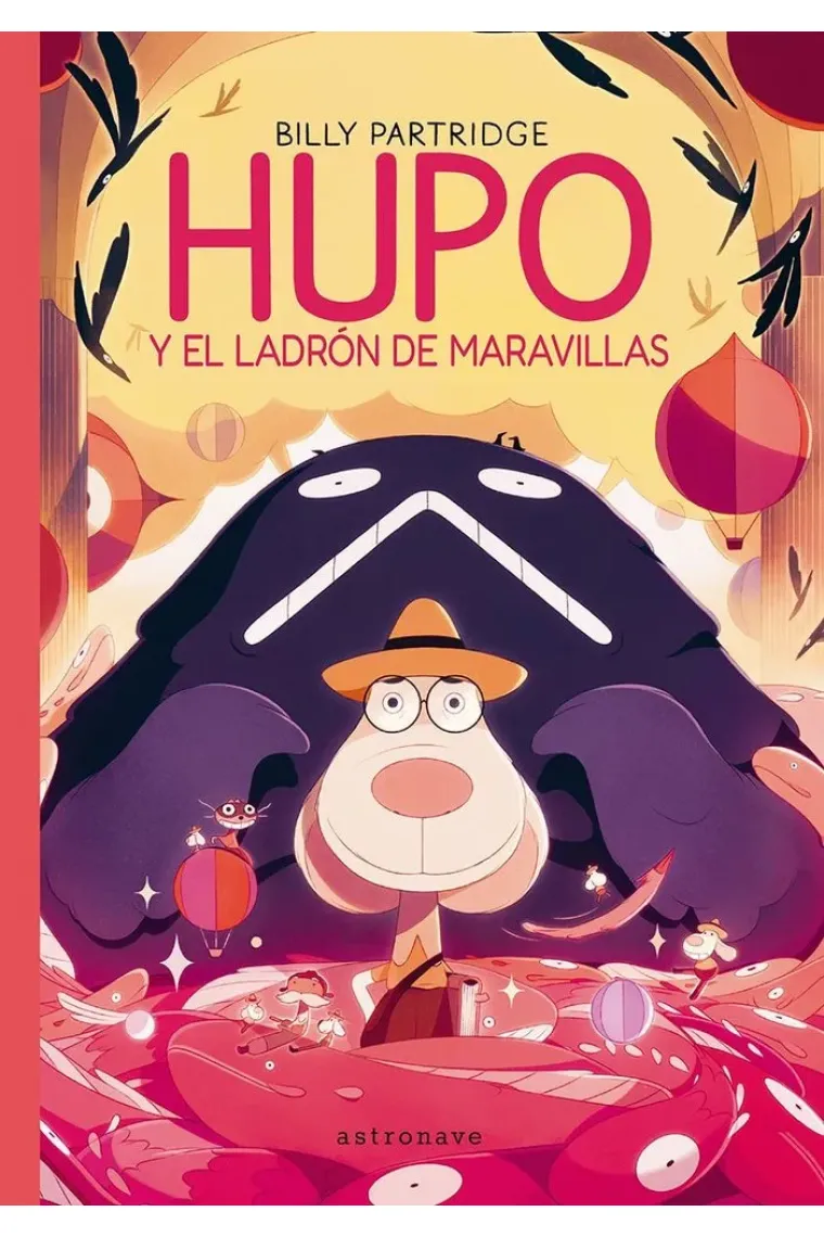 HUPO Y EL LADRON DE LAS MARAVILLAS