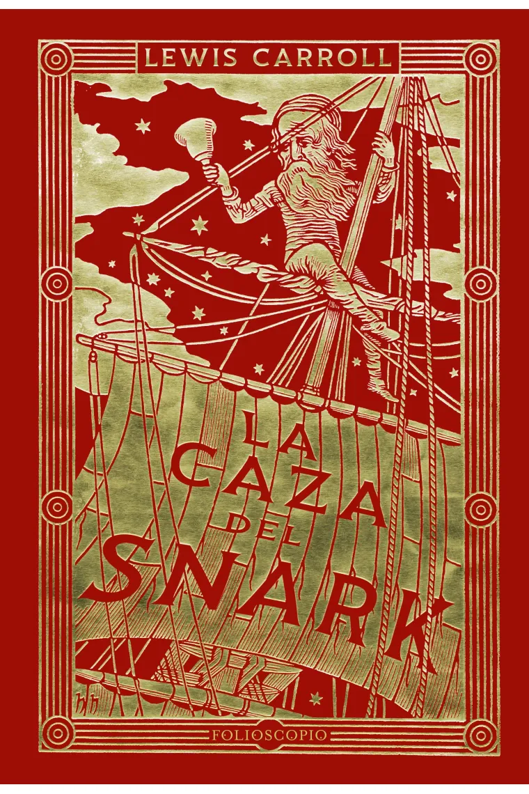 La caza del Snark. Una agonía en ocho episodios