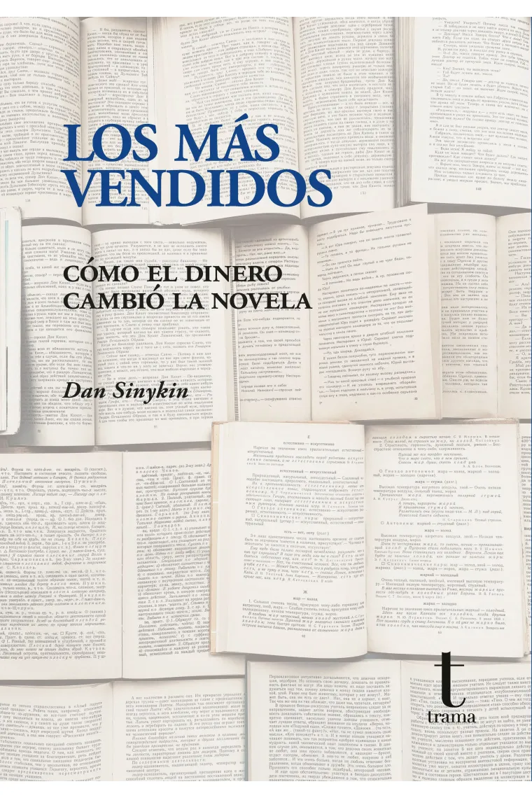 Los más vendidos: cómo el dinero cambió la novela