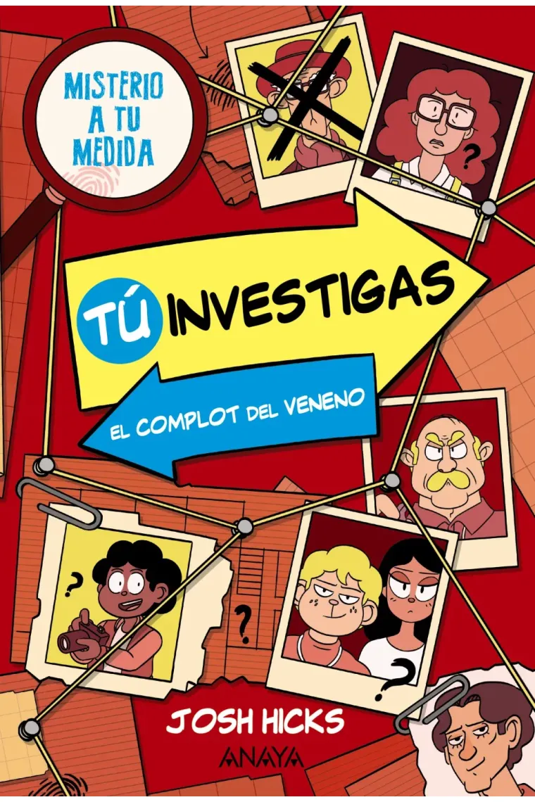 Tú investigas: El complot del veneno. Misterio a tu medida. Libro 1