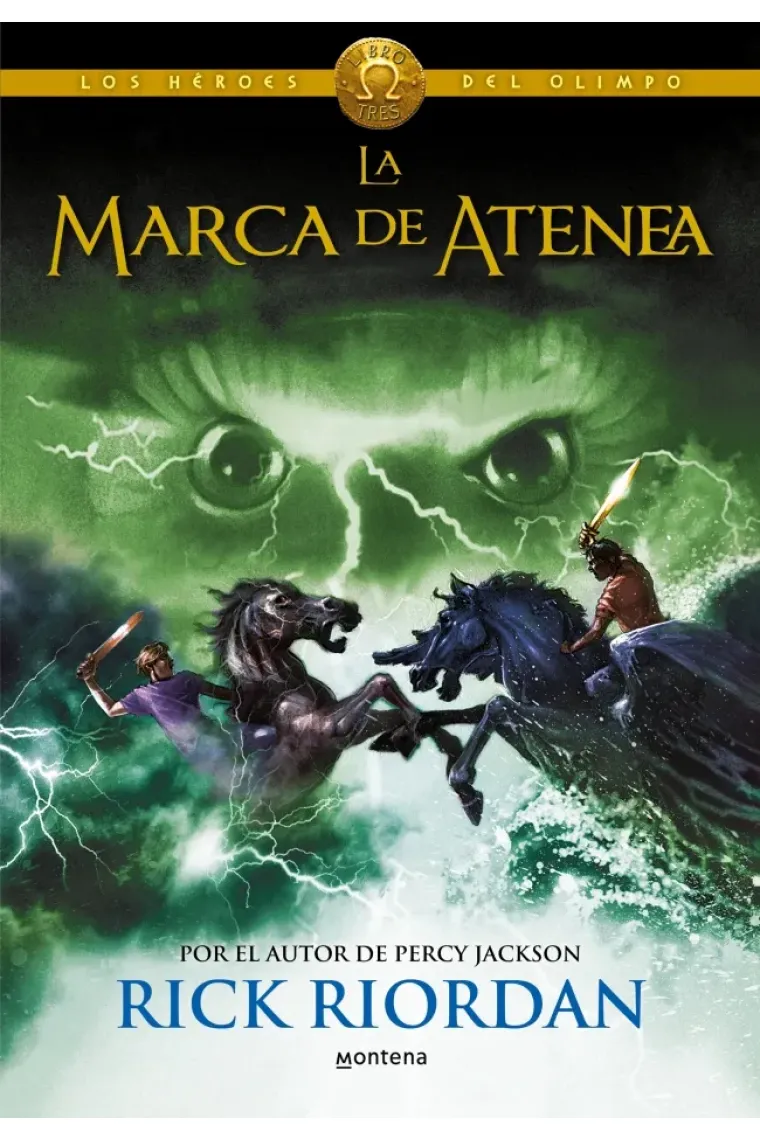 La marca de Atenea (3ª parte de Los héroes del Olimpo)