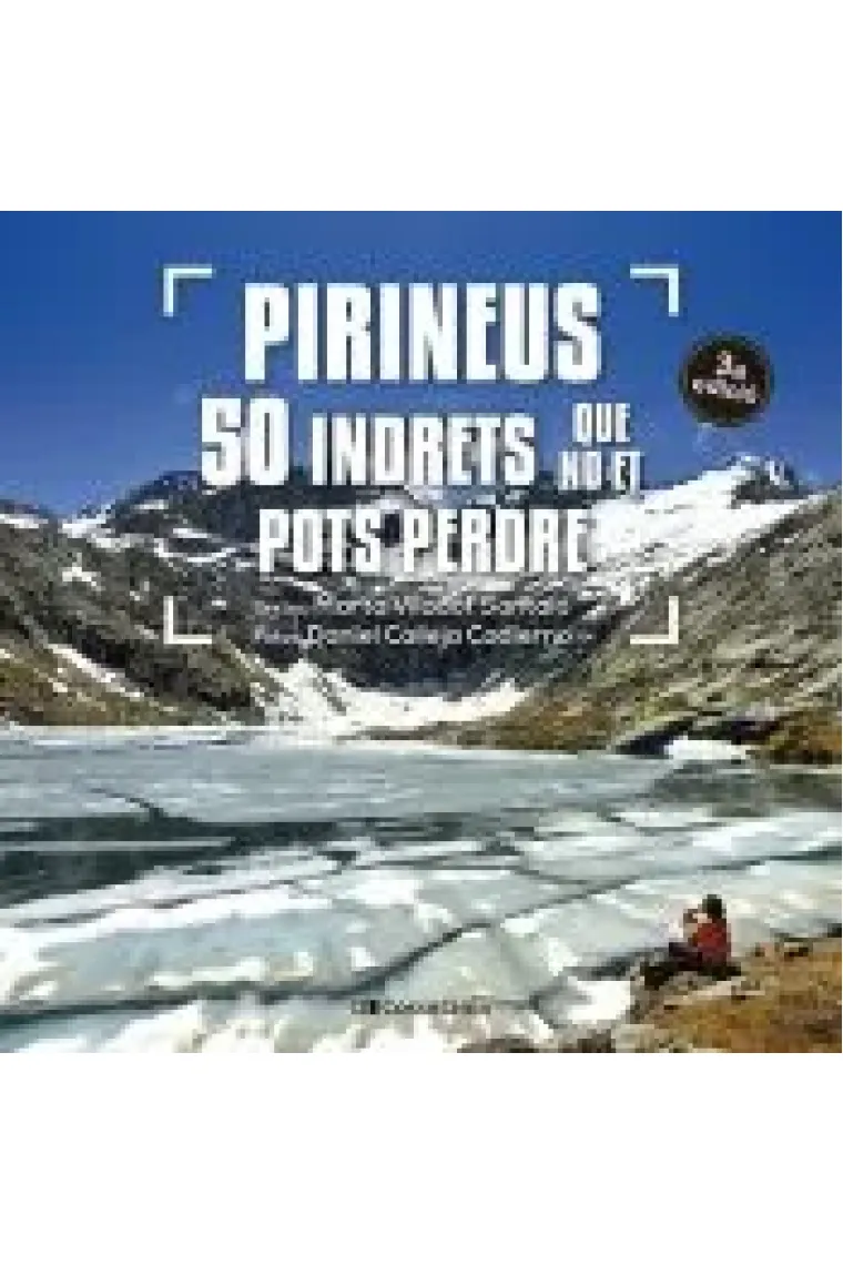 Pirineus. 50 indrets que no et pots perdre (Catalán)