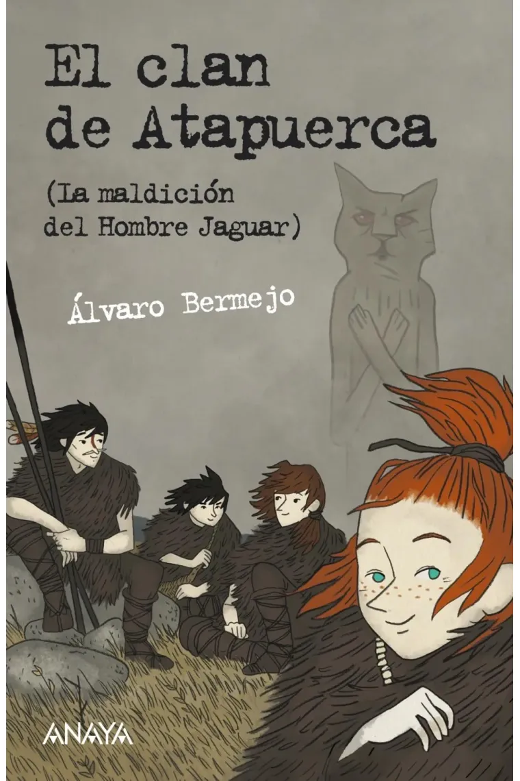El clan de Atapuerca (La maldición del Hombre Jaguar)