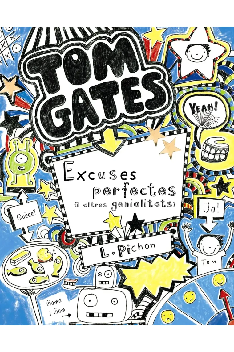 Tom Gates 2: Excuses perfectes i altres genialitats  (Catalán)