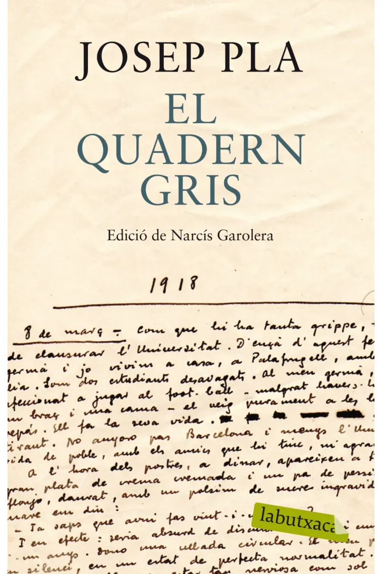 El quadern gris. Edició definitiva de Narcís Garolera (Catalán)