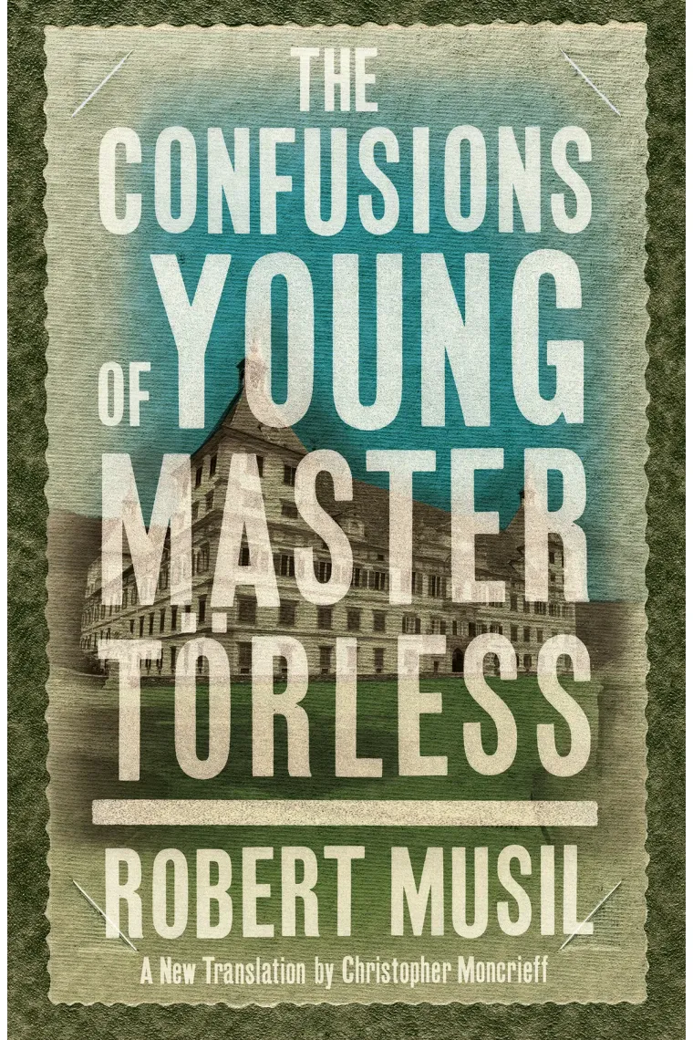 The Confusions of Young Master Törless (Inglés)