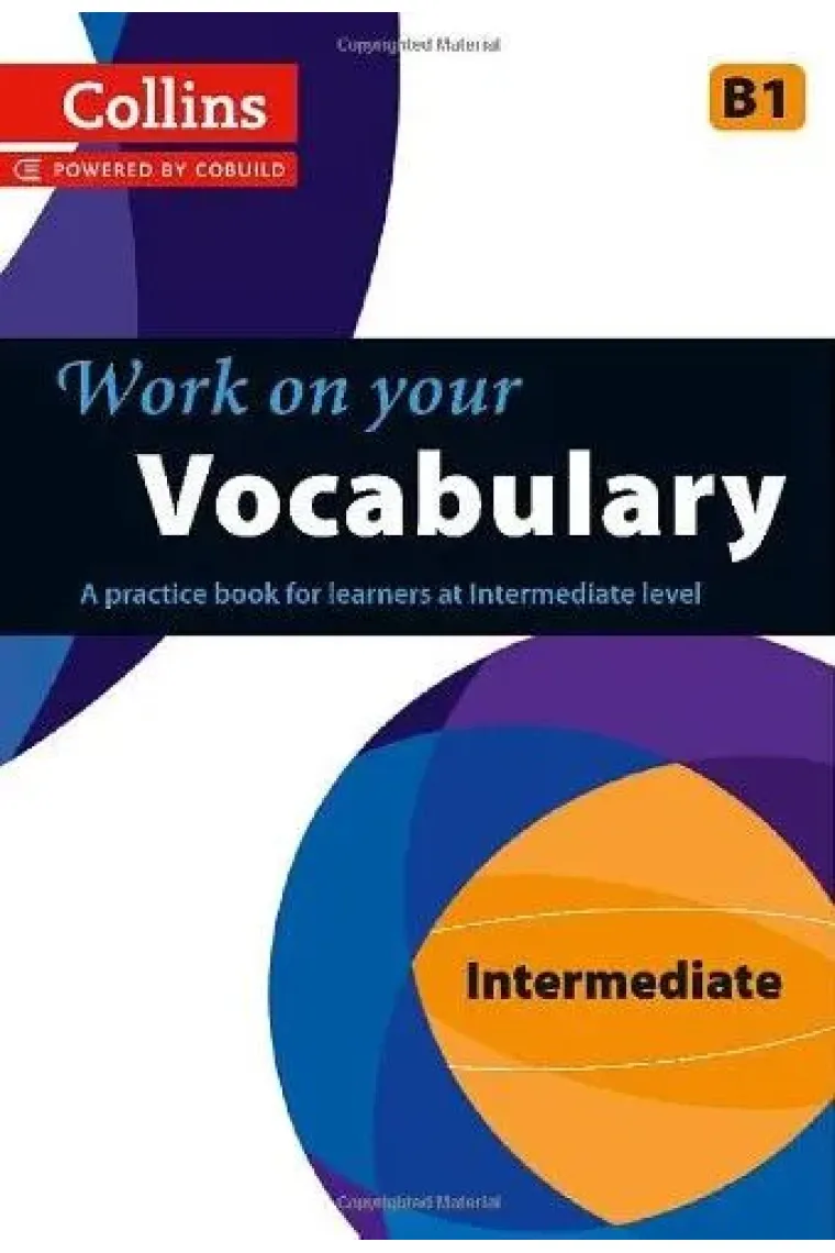 Collins Work on Your Vocabulary - Intermediate (B1) (Inglés)