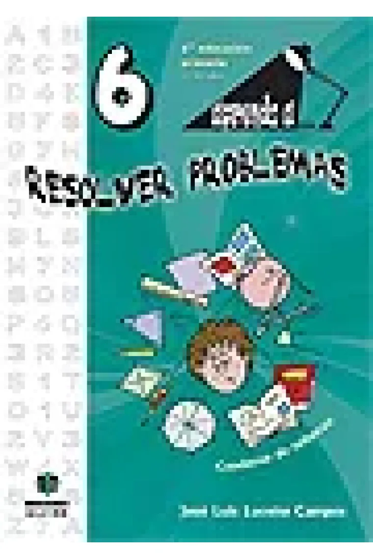 Aprendo a... Resolver problemas 6º Educación Primaria