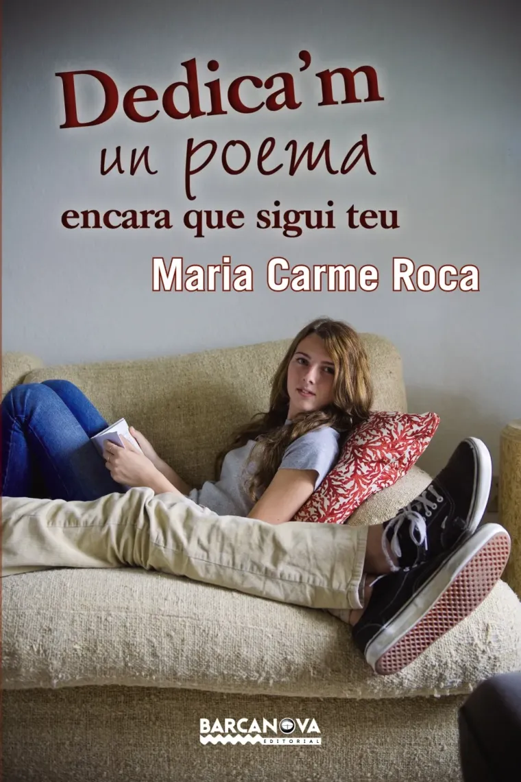 Dedica'm un poema encara que sigui teu (Catalán)