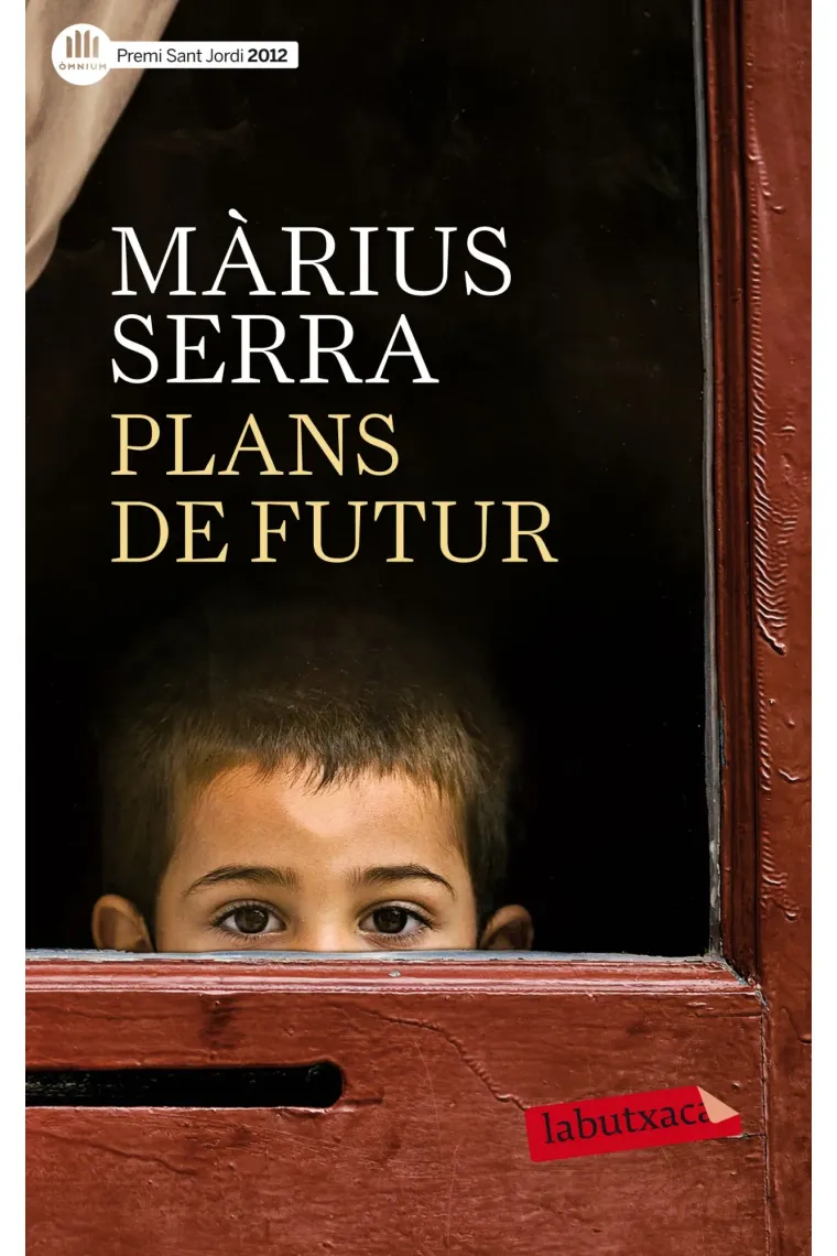 Plans de futur (Premi sant Jordi 2012) (Catalán)