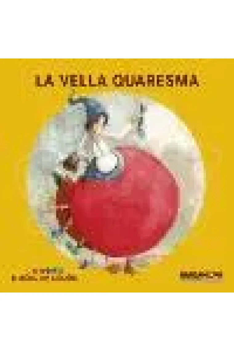 La Vella Quaresma (El Bosc de Colors) (Catalán)