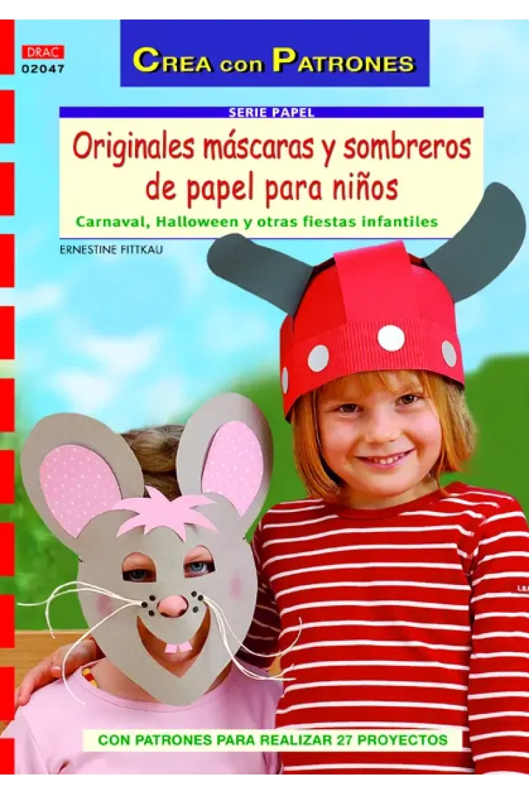 Originales máscaras y sombreros de papel para niños