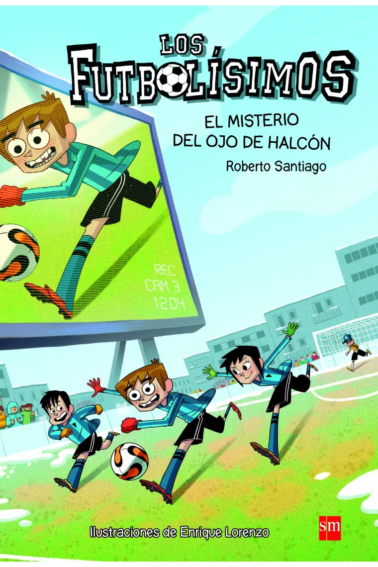 El misterio del ojo de halcón (Futbolísimos 4)