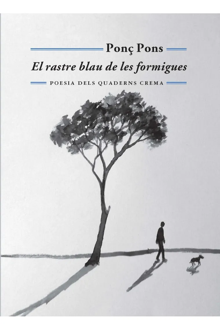 El rastre blau de les formigues (Catalán)