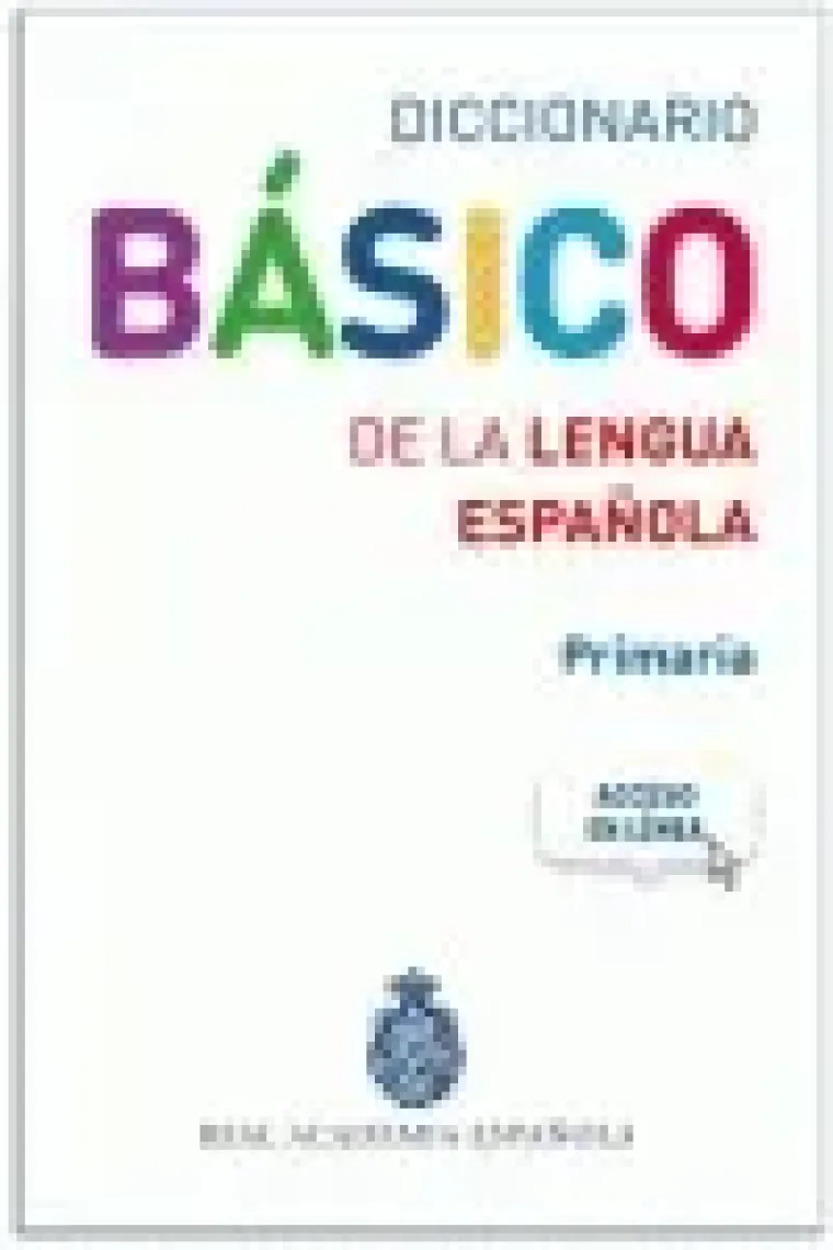 Diccionario Básico de la lengua española. Primaria (Rae)