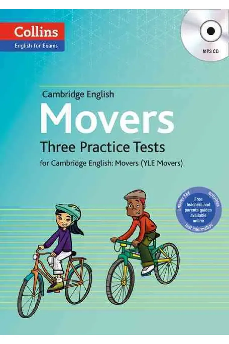 Cambridge English Movers Three Practice Tests for Cambridge English: Movers (YLE Movers) + CD-MP3 (Inglés)