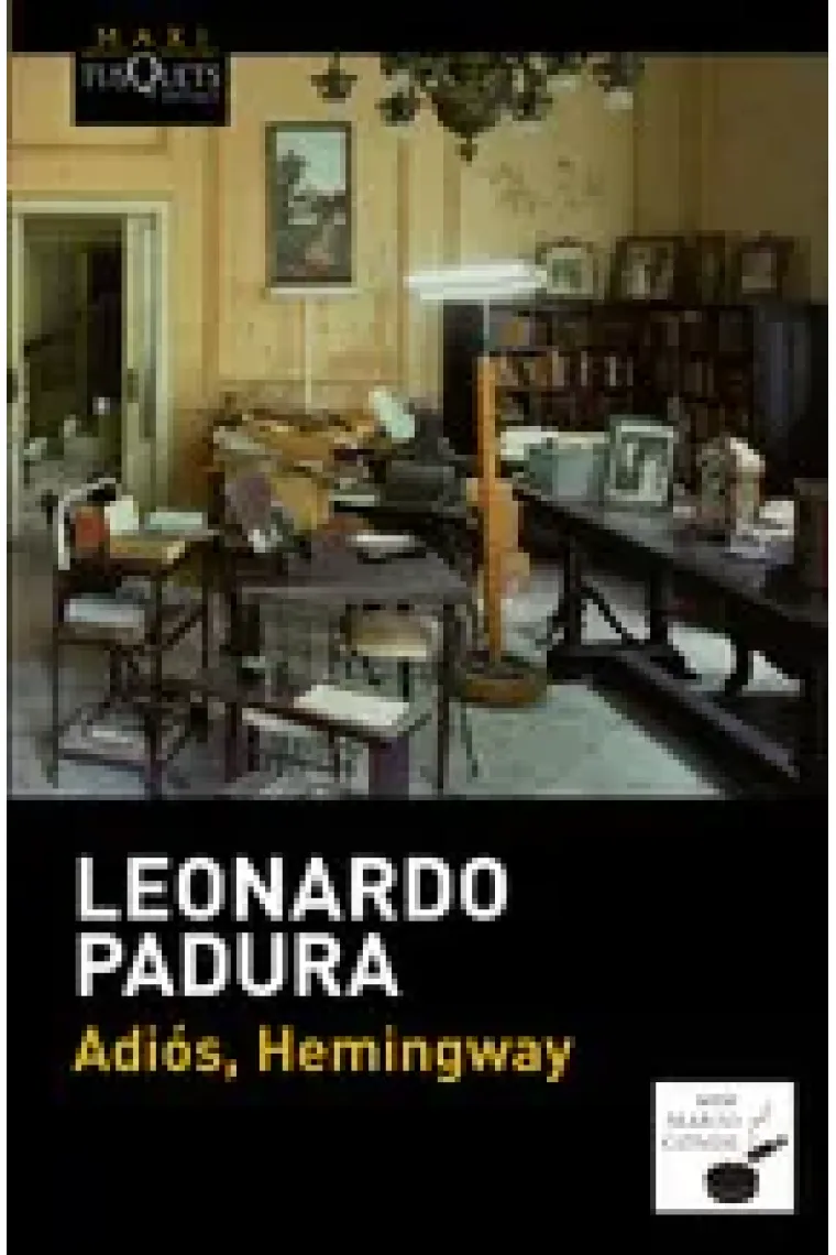 Adiós, Hemingway (serie Mario Conde #5)