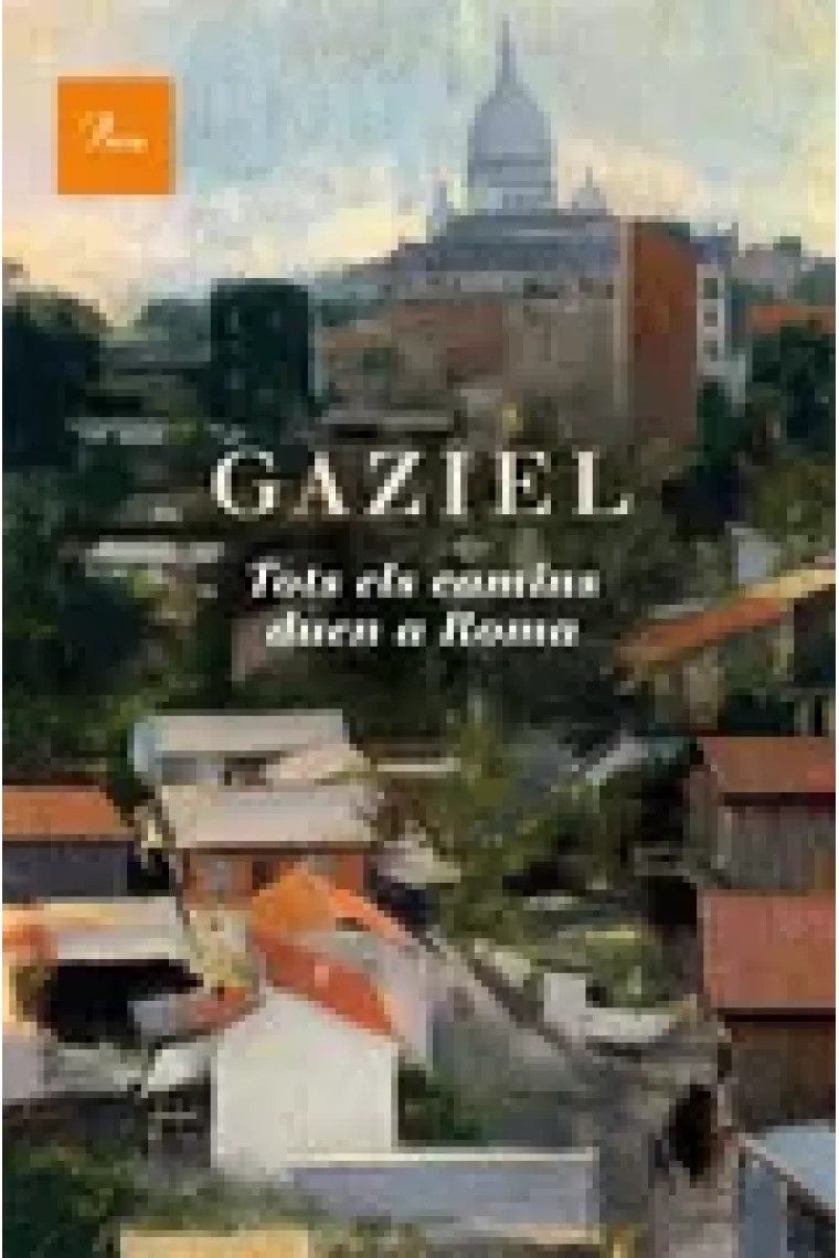 Tots els camins duen a Roma (Catalán)