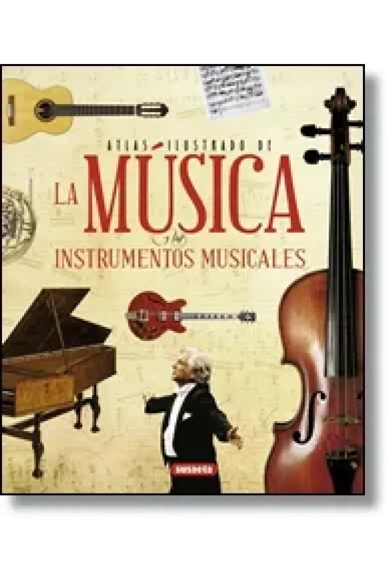 Atlas ilustrado de la música y los instrumentos musicales