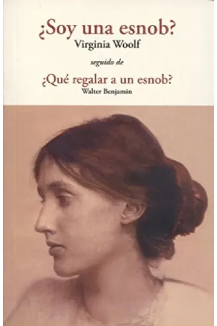 ¿Soy una esnob? / ¿Qué regalar a un esnob?