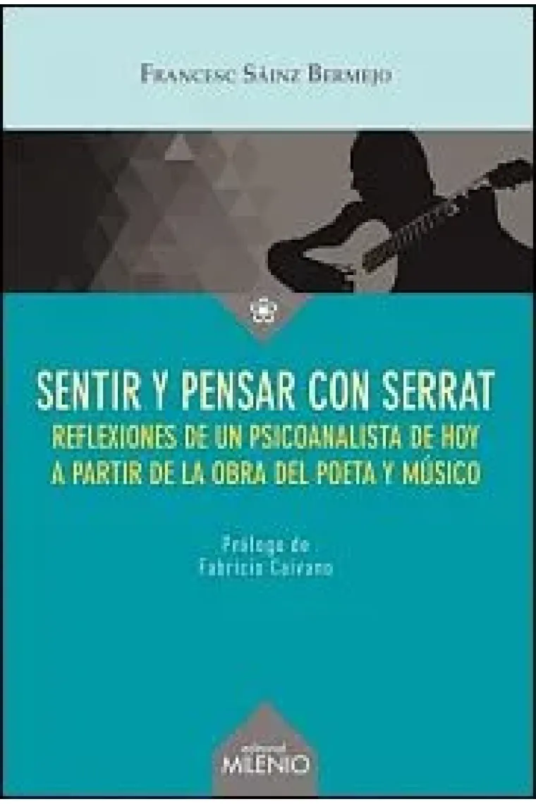 Sentir y pensar con Serrat