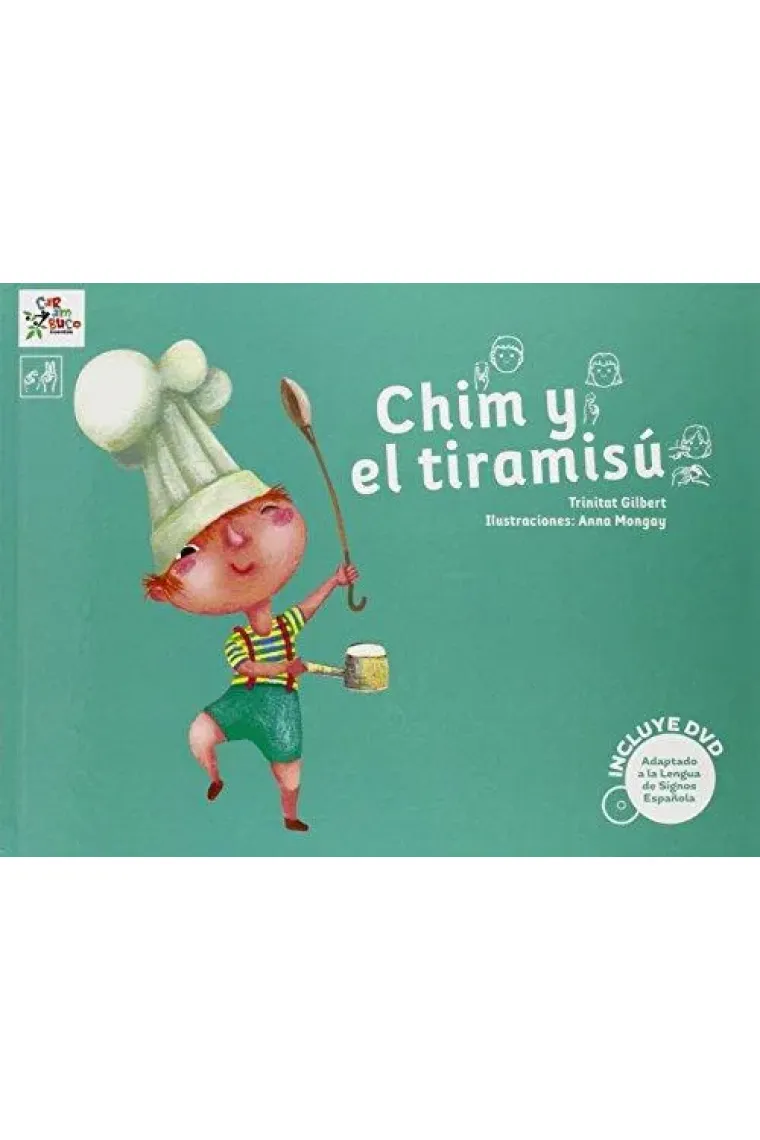 Chim y el tiramisú (incluye DVD con la representación del cuento en LSE)